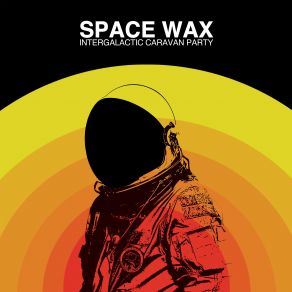 Download track Blast Off Space Wax