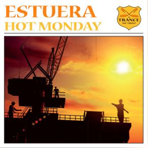 Download track Hot Monday Estuera