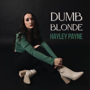 Download track Dumb Blonde Hayley Payne