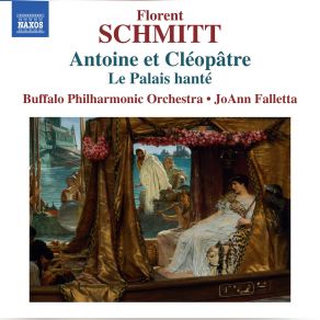 Download track Antoine Et Cléopâtre Suite No. 1, Op. 69a - III. La Bataille D'Actium Buffalo Philharmonic Orchestra, JoAnn FallettaAntoine