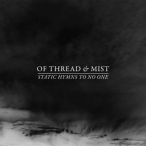 Download track Grace And Truth Perish Mist, Of Thread