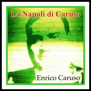 Download track Tiempo Antico Enrico Caruso