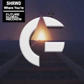 Download track Where You're (Extended Mix) SHRWD