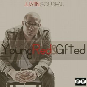 Download track In Love With A Freak Justin Goudeau