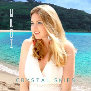 Download track Crystal Skies (Radio Version) Hope