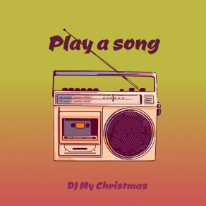 Download track Play A Song (Speed Up Remix) DJ My Christmas