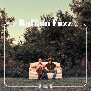 Download track Round The Wheel Buffalo Fuzz