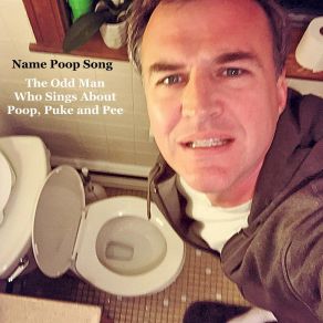 Download track The Jonah Poop Song The Odd Man Who Sings About Poop