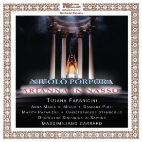 Download track 02-16 Act III - Act III Scene 4 Io Son La Sola (Arianna) Nicola Porpora