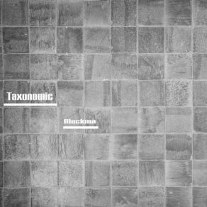 Download track Unicellular Taxonomic