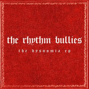 Download track Escape From Dysnomia The Rhythm Bullies