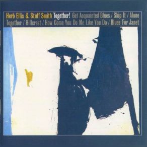 Download track Get Acquainted Blues (Tk 5) Herb Ellis, Stuff Smith