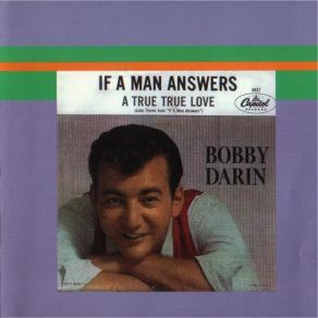 Download track If A Man Answers Bobby Darin