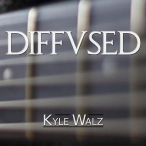 Download track Could Be Why Kyle Walz