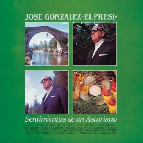 Download track Soy De Una Tierra Muy Noble (Remasterizado) José González &Quot; El Presi&Quot;