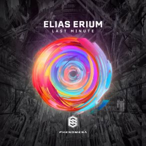 Download track Last Minute (Radio Edit) Elias Erium