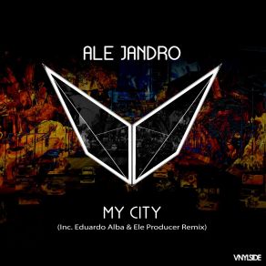 Download track My City (Eduardo Alba Remix) Ale JandroEduardo Alba