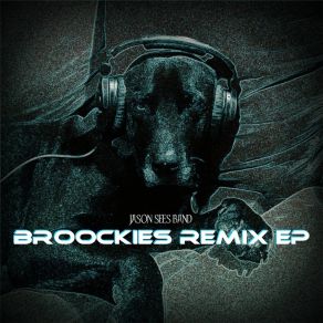 Download track Beyond The Galaxies (Broockies Remix) Jason Sees Band