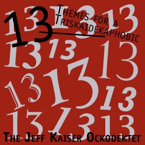 Download track The Heat And Impatience Of His Thirst The Jeff Kaiser Ockodektet