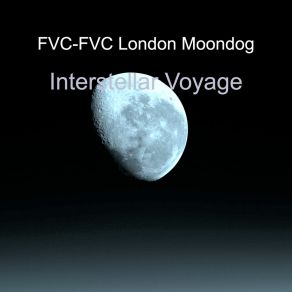 Download track Galaxy Motion FVC-FVC London Moondog