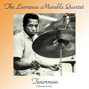 Download track Easy Living (Remastered 2018) The Lawrence Marable Quartet