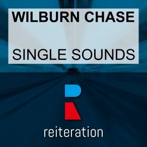 Download track It'll Make You Go Around Wilburn Chase