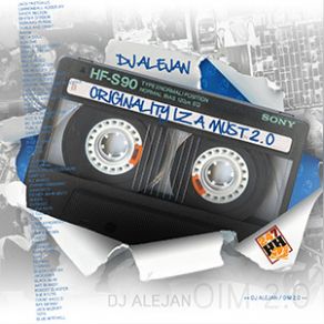 Download track Originality Iz A Must 2.0 / 30 DJ Alejan