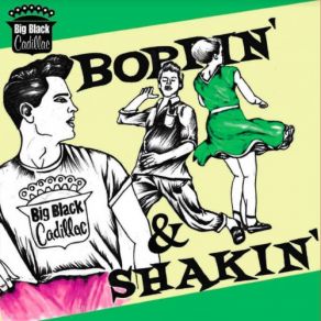 Download track Boppin' 'n' Shakin' The Season, Big Black Cadillac, Like Summer