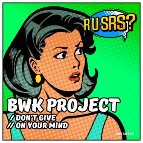 Download track On Your Mind BWK Project