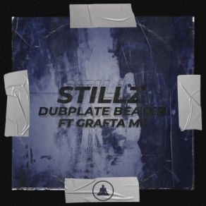 Download track Dubplate Beater StillzGrafta MC