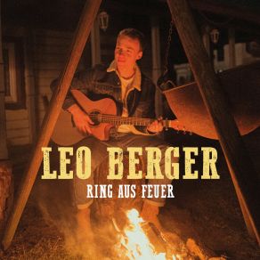 Download track Ring Aus Feuer Leo Berger