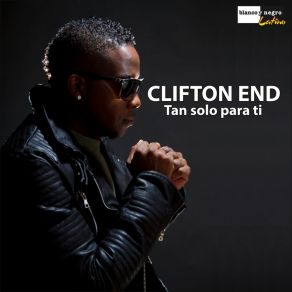 Download track Tan Solo Para Ti (Radio Edit Spanish) Clifton End