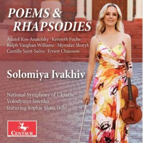 Download track Poem For Violin & Orchestra In D Minor National Symphony Orchestra Of Ukraine, Sophie Shao, Volodymyr Sirenko, Solomiya Ivakhiv