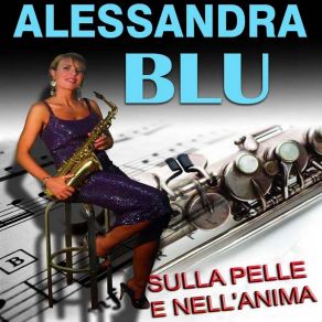 Download track Sulla Pelle E Nell'anima (Rumba) Alessandra Blu