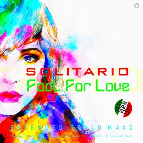 Download track Fool For Love (Short Vocal Disco Mix) Solitario