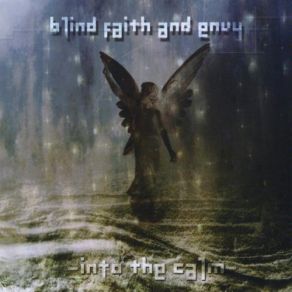 Download track So Someone I Love Can Fly Blind Faith And Envy