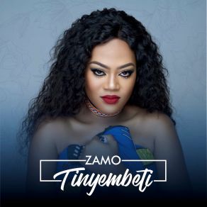 Download track Tinyembeti Zamo