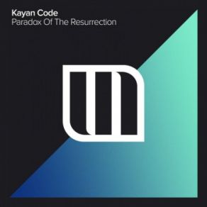 Download track Paradox Of The Resurrection (Extended Mix) Kayan Code