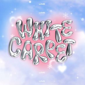 Download track White Carpet (With Kwon Dabin) HyebinKwon Dabin