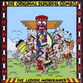 Download track Mohikaner (Techno Version) Die Original Schüddel Combo