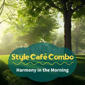 Download track Sparkling Dew On Meadows Style Café Combo