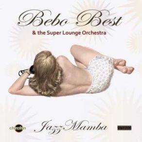 Download track Feel The Beat (Koko Chanel's N. Y. Remix) Bebo Best The Super Lounge Orchestra