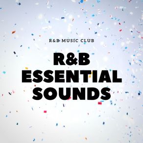 Download track R&B Essential Sounds R&B Music Club