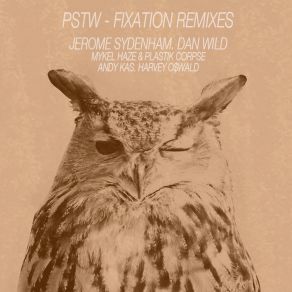 Download track Fixation (Jerome Sydenham Remix) PSTWJerome Sydenham