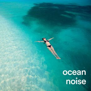 Download track Calming Ocean Sounds, Pt. 16 Sea Of Waves