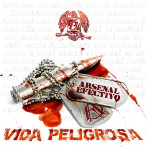 Download track Vida Peligrosa Arsenal Efectivo