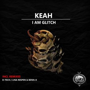 Download track I Am Glitch (D-Tech Remix) KeahD - Tech