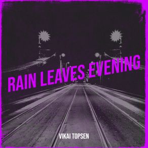 Download track Waiting For The Evening Star Vikai Topsen