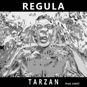 Download track Tarzan Regula