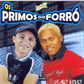 Download track Quem Não Sabe, Só Balança (Ao Vivo) Os Primos Do Forró